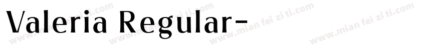 Valeria Regular字体转换